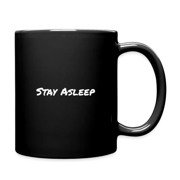 Full Color Mug - "Stay Asleep" - Image 2