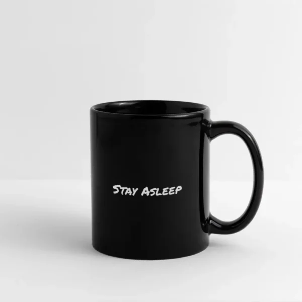 Full Color Mug - "Stay Asleep" - Image 3