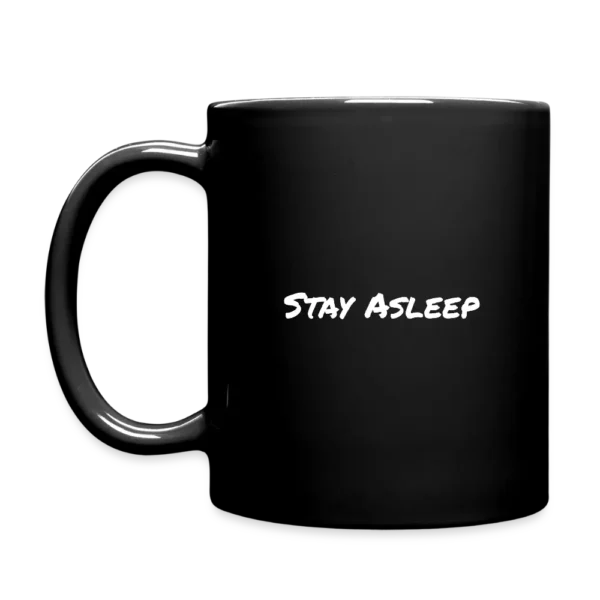 Full Color Mug - "Stay Asleep" - Image 4
