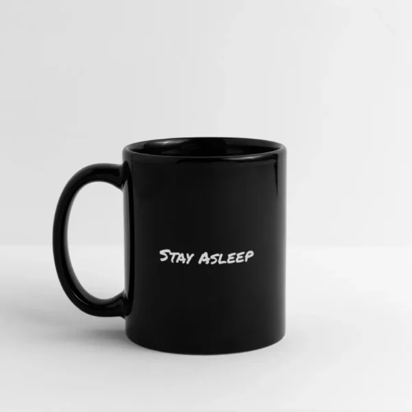 Full Color Mug - "Stay Asleep" - Image 5